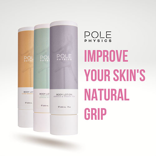 Pole Physics’ lotions and caption “Improve your skin’s natural grip”